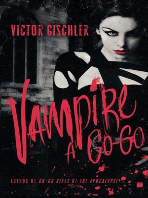 cover image of Vampire a Go-Go